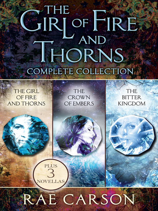 Title details for The Girl of Fire and Thorns Complete Collection by Rae Carson - Available